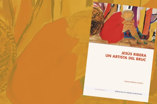 JESÚS RIBERA, UN ARTISTA DEL BRUC